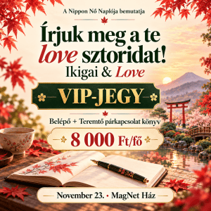 Ikigai & Love – Írjuk meg a Te love storydat VIP belépőjegy